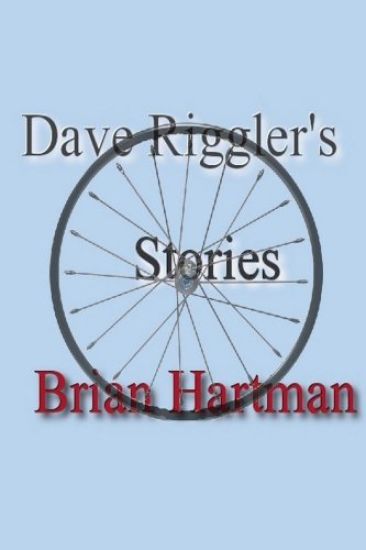 Dave Riggler's Stories