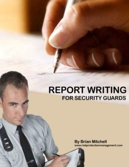 Report Writing For Security Guards
