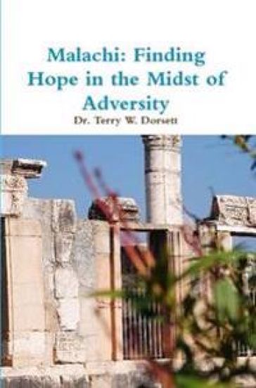 Malachi: Finding Hope in the Midst of Adversity