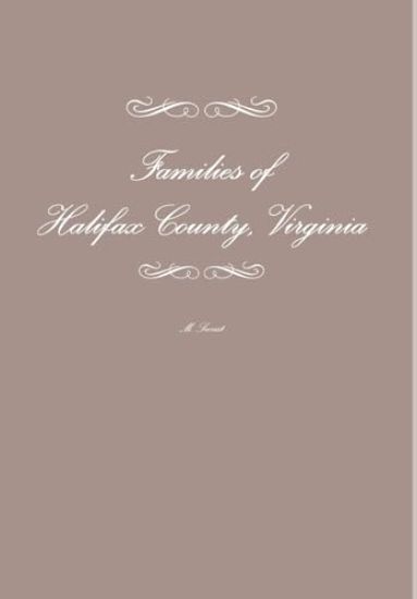 Families of Halifax County, Virginia
