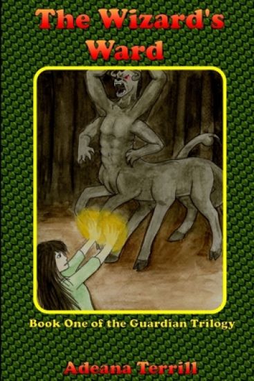 The Wizard's Ward: Book One of the Guardian Trilogy