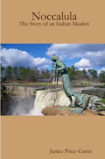 Noccalula, the Story of an Indian Maiden