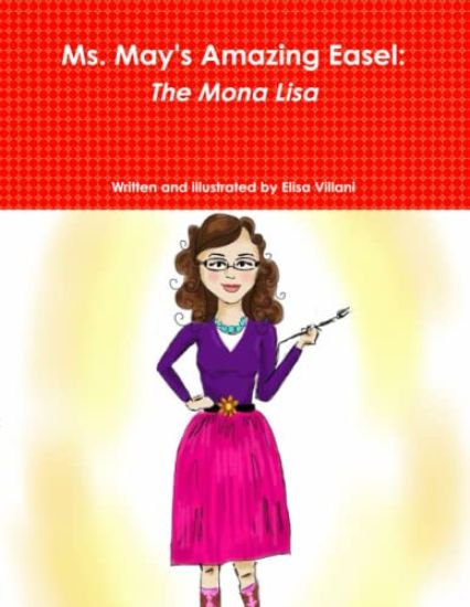 Ms. May's Amazing Easel: The Mona Lisa