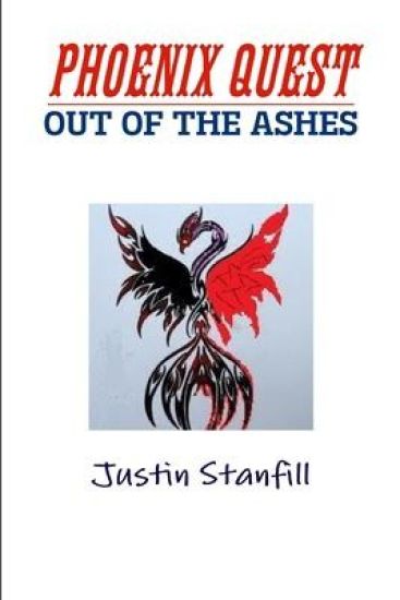 PHOENIX QUEST.      OUT OF THE ASHES