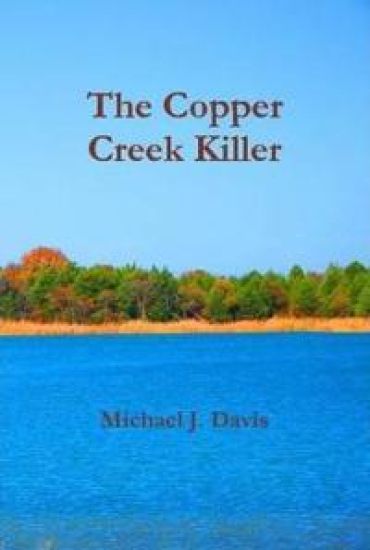 The Copper Creek Killer