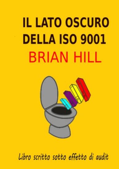 Il lato oscuro deIla ISO 9001 - Backstage di un valutatore