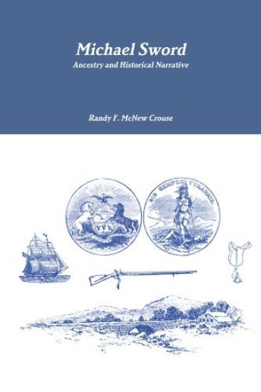 Michael Sword, Ancestry and Historical Narrative