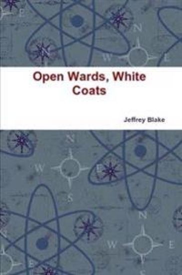 Open Wards, White Coats