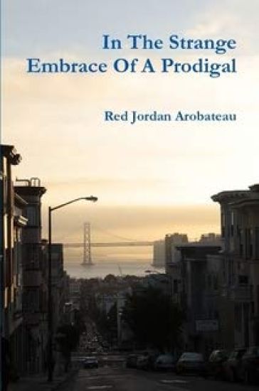 In The Strange Embrace Of A Prodigal