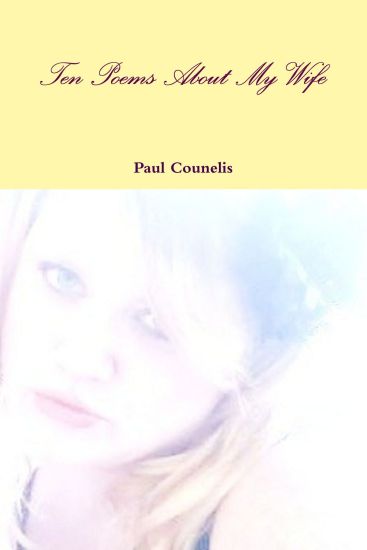 Ten Poems About My Wife