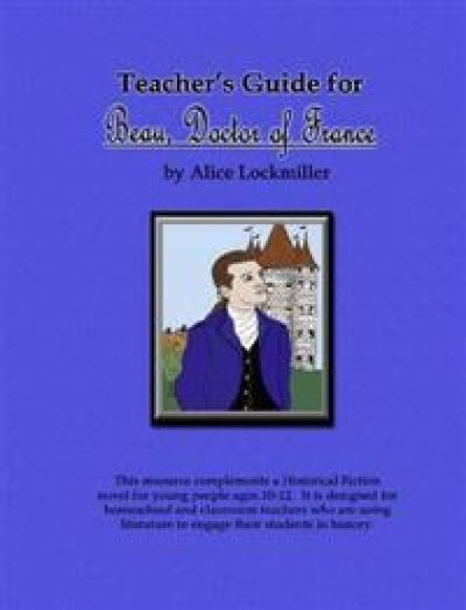 Teacher's Guide for Beau, Doctor of France