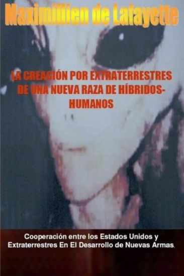 La Creacion Por Extraterrestres De UNA Nueva Raza De Hibridos-Humanos