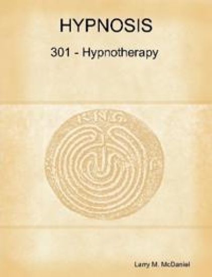 Hypnosis 301 - Hypnotherapy - Advanced Course