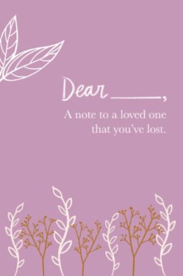 A Note to a Loved One That You've Lost