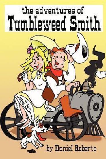 The Adventures of Tumbleweed Smith