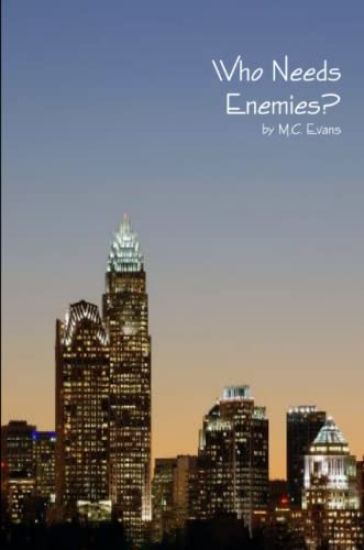 Who Needs Enemies