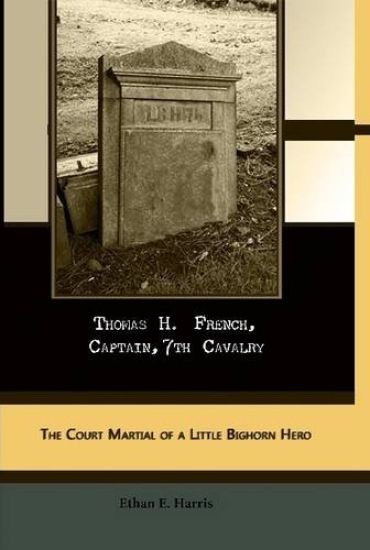 Thomas H. French, Captain, 7th Cavalry