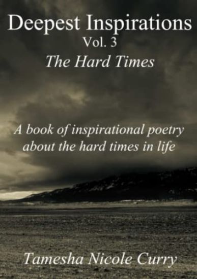 Deepest Inspirations Vol. 3 The Hard Times