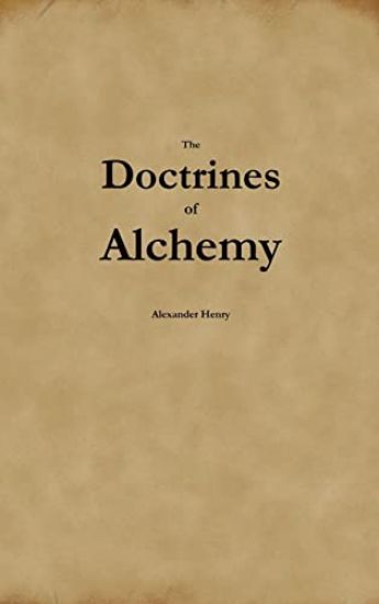 The Doctrines of Alchemy