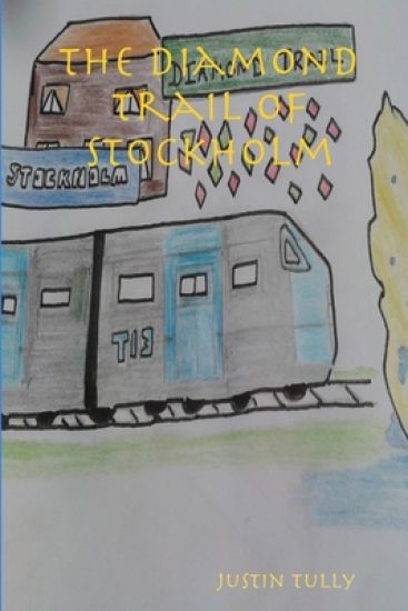 The Diamond Trail Of Stockholm