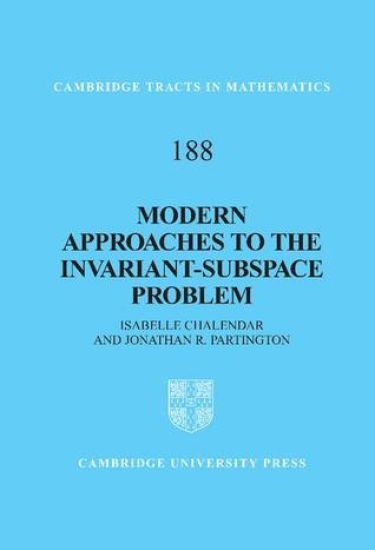 Modern Approaches to the Invariant-Subspace Problem