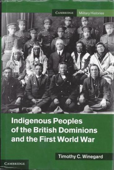 Indigenous Peoples of the British Dominions and the First World War