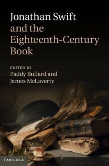 Jonathan Swift and the Eighteenth-Century Book