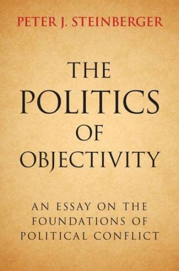 The Politics of Objectivity