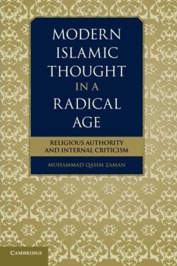 Modern Islamic Thought in a Radical Age