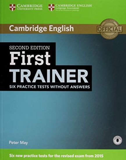 First Trainer Six Practice Tests without Answers with Audio