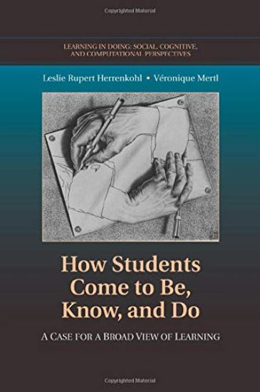 How Students Come to Be, Know, and Do