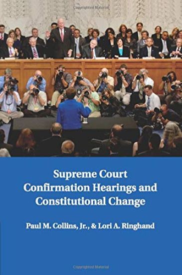 Supreme Court Confirmation Hearings and Constitutional Change