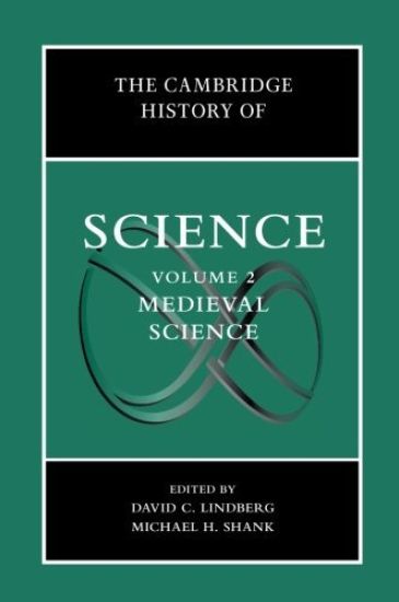 The Cambridge History of Science: Volume 2, Medieval Science