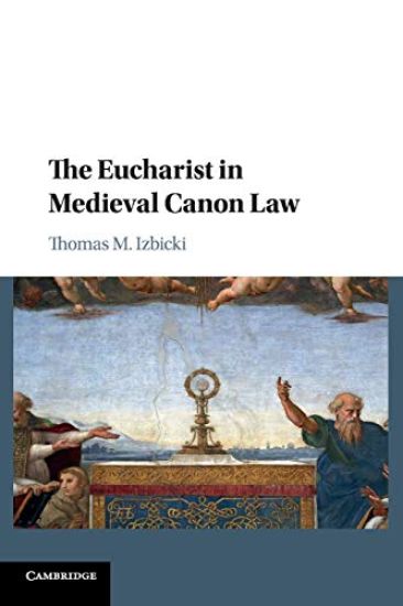 The Eucharist in Medieval Canon Law