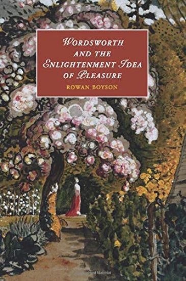 Wordsworth and the Enlightenment Idea of Pleasure