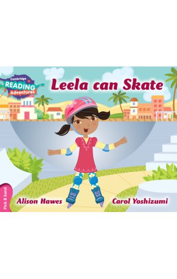 Cambridge Reading Adventures Leela Can Skate Pink B Band