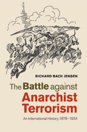 The Battle against Anarchist Terrorism