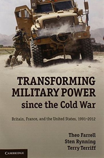 Transforming Military Power since the Cold War
