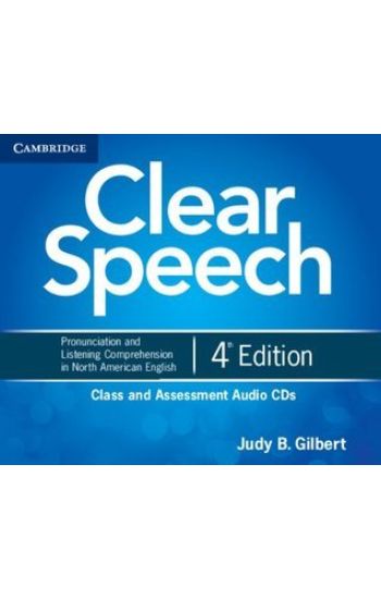Clear Speech Class and Assessment Audio CDs (4)