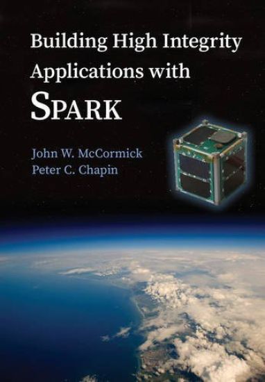 Building High Integrity Applications with SPARK