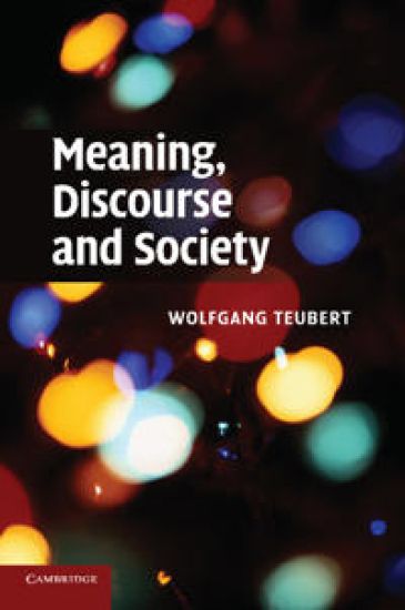 Meaning, Discourse and Society