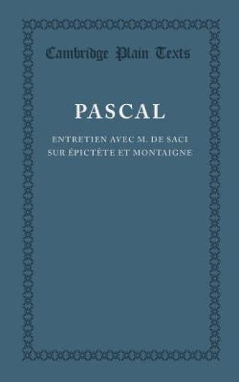 Entretien avec M. de Saci sur Épictète et Montaigne