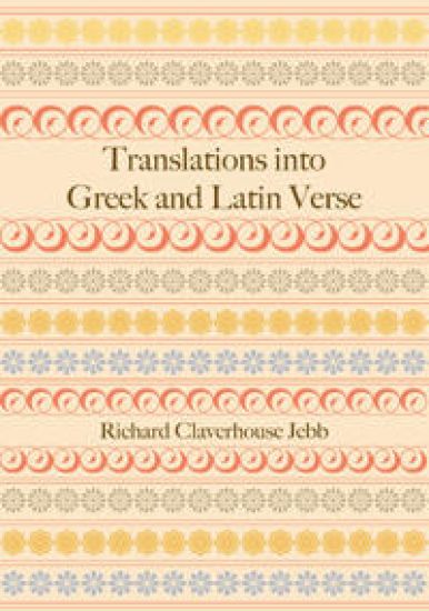 Translations into Greek and Latin Verse
