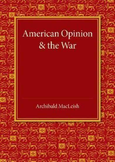 American Opinion and the War