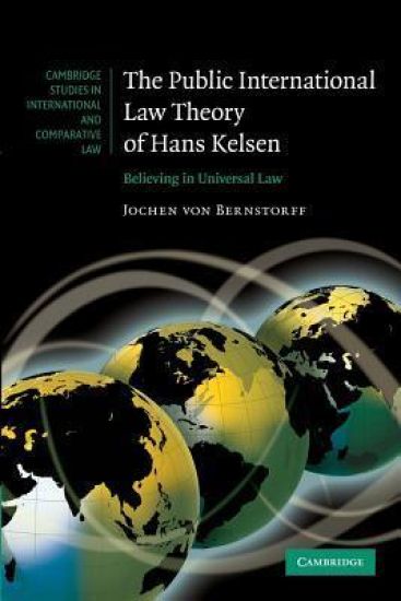 The Public International Law Theory of Hans Kelsen