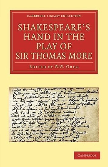 Shakespeare’s Hand in the Play of Sir Thomas More