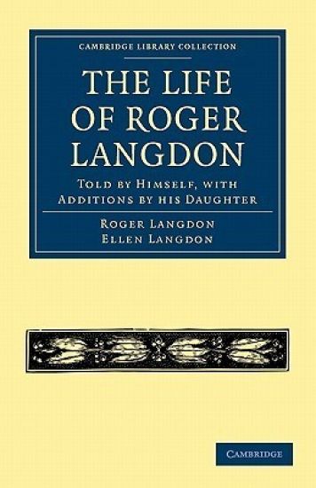 The Life of Roger Langdon