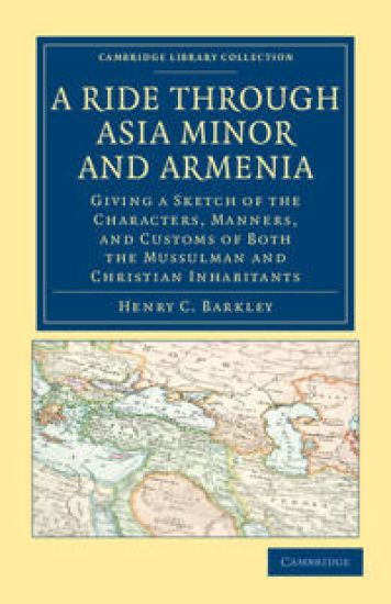 A Ride through Asia Minor and Armenia