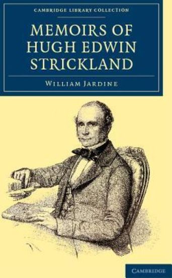 Memoirs of Hugh Edwin Strickland, M.A.