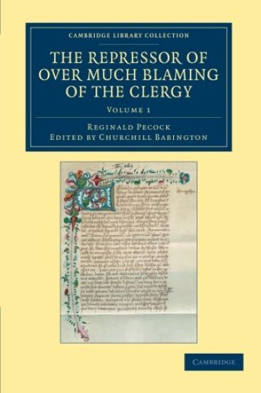 The Repressor of Over Much Blaming of the Clergy